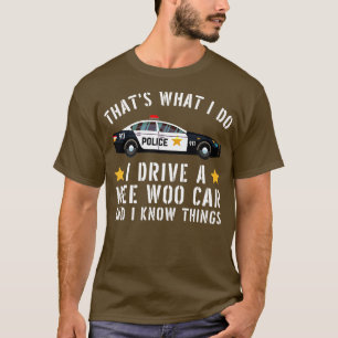 Funny Police Officer Gift For Cop Law Enforcement T-Shirt