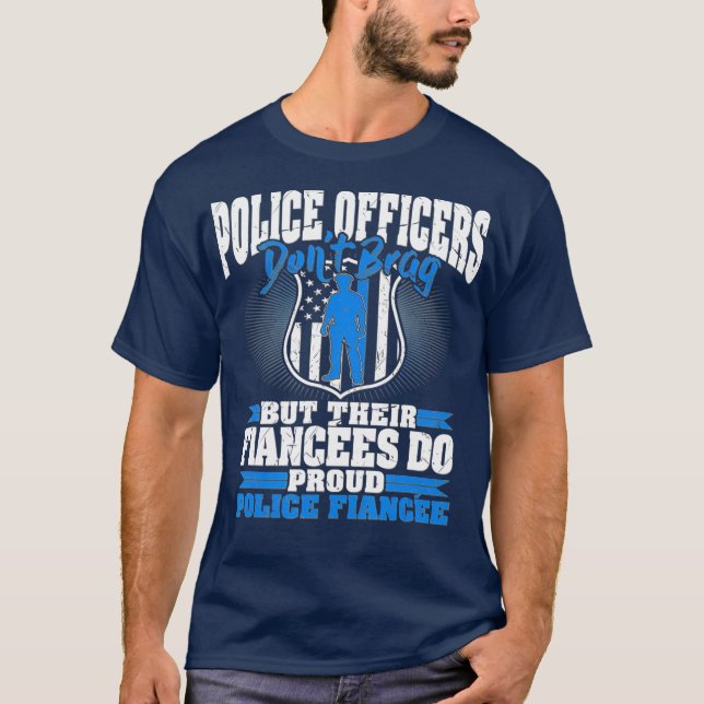 Funny Police Officers Dont Brag  Proud Police T-Shirt (Front)