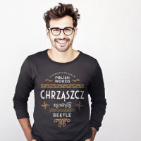 Funny Polish Language Gifts Beetle T-Shirt