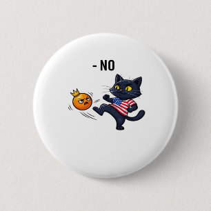 Funny Political Meme No Cat 2 Inch Round Button