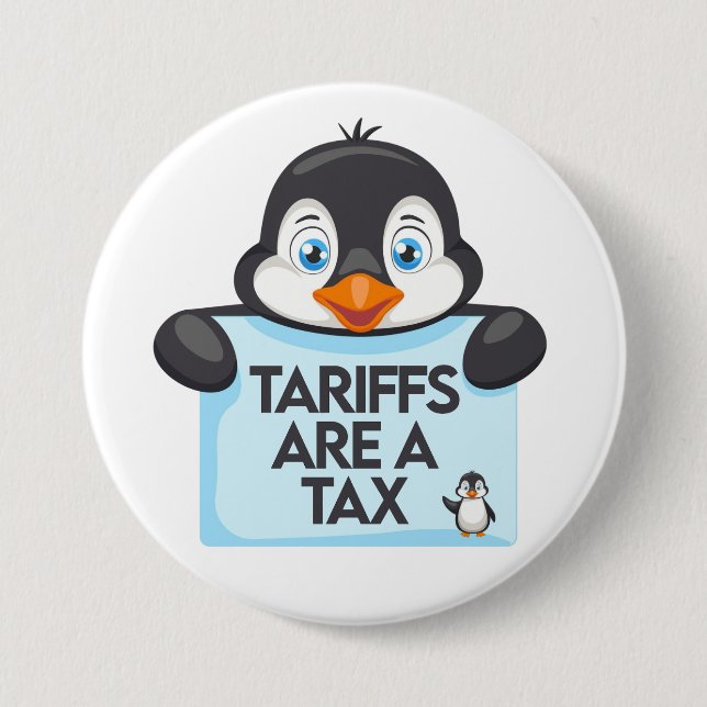 Funny Political Meme Penguin Tariff 3 Inch Round Button (Front)