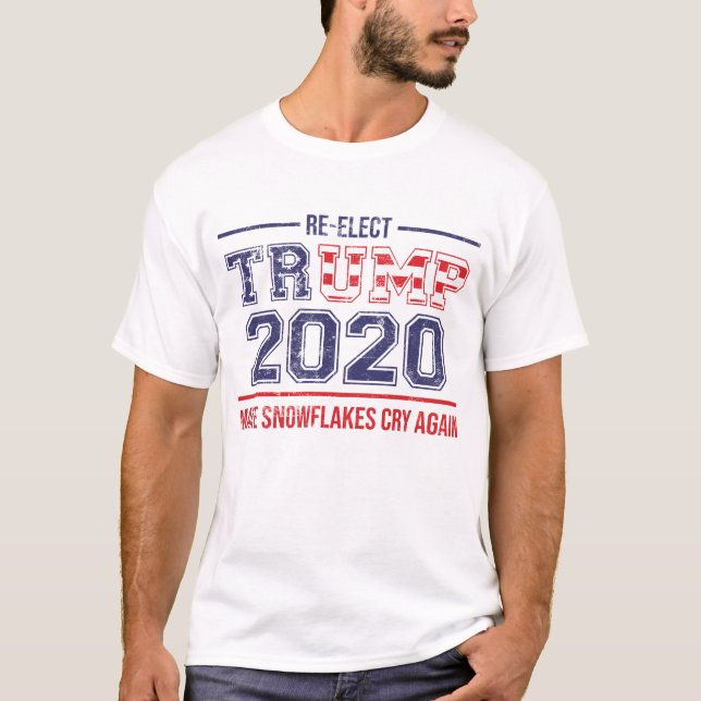 Funny Political Quote Re Elect Trump 2020 Election T-Shirt (Front)