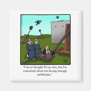 Funny Politicians Humour Magnet
