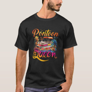Funny Pontoon Queen Girls Women Pontooning Boat Pa T-Shirt