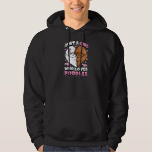 Funny Poodle Mom Just A Girl Who Loves Poodles Pet Hoodie