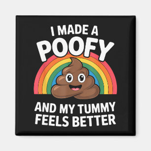 Funny poofy tummy feels better cartoon poop Funny Magnet