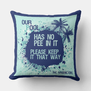 Funny Pool Area custom name throw pillow