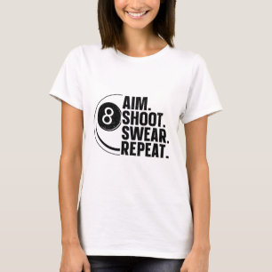 Funny Pool Art For Men Women Billiards Lover Pool  T-Shirt