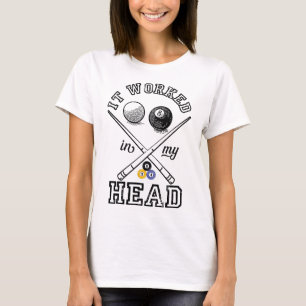 Funny Pool Art For Men Women Billiards Lover Pool  T-Shirt
