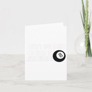 Funny Pool Billiard Im Here To Break Your  Card