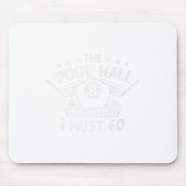 Funny Pool Billiards Gift Pool Hall Is Calling I M Mouse Pad (Front)