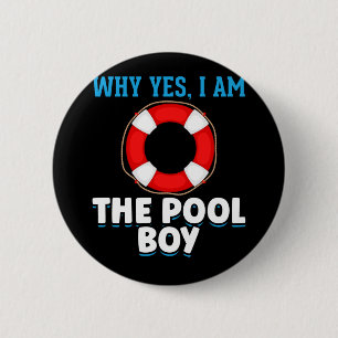 Funny Pool Boy Swimmer Humour 2 Inch Round Button