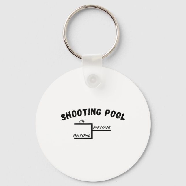 Funny Pool League Tournament Me Anyone Billiards  Keychain (Front)