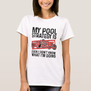 Funny Pool Player Billiards Gift For Men Women Gam T-Shirt