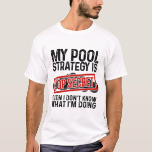 Funny Pool Player Billiards Gift For Men Women Gam T-Shirt