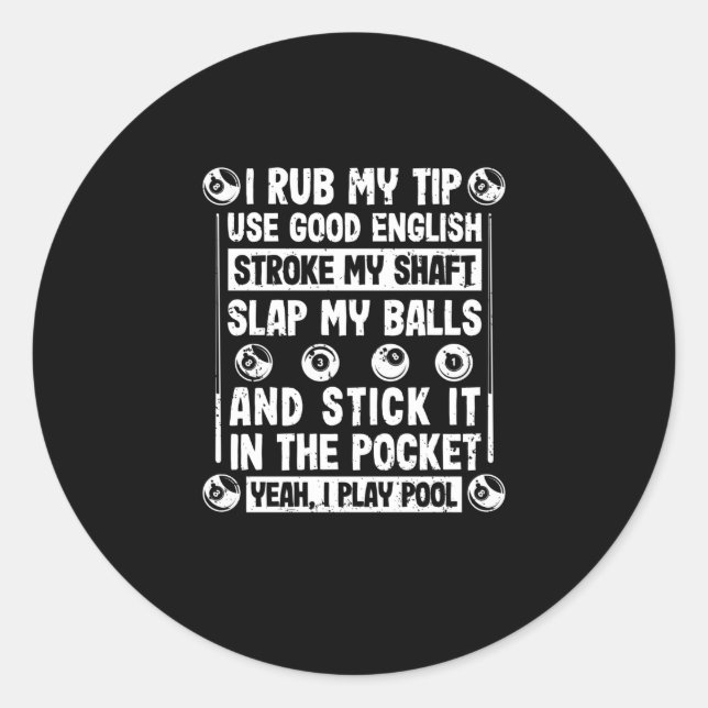 Funny pool player billiards snooker sports humour classic round sticker (Front)