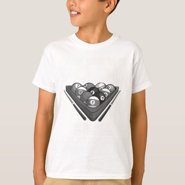 Funny Pool Player Gift For Men Cool Addicted To Bi T-Shirt (Front)
