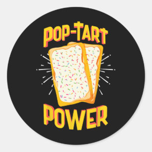 Funny Pop Tart Power  Classic Round Sticker