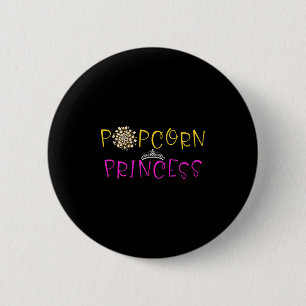 Funny Popcorn Lover Graphic Saying Popcorn Princes 2 Inch Round Button