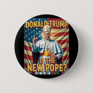 Funny Pope And President Donald Trump3 2 Inch Round Button