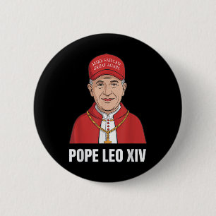 Funny Pope Leo Xiv Make Vatican Great Again Cathol 2 Inch Round Button
