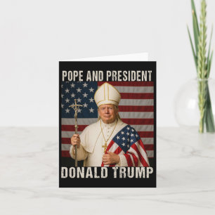 Funny Pope Trump And President Donald Trump Card