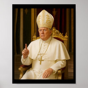 Funny Pope Trump Tee Poster