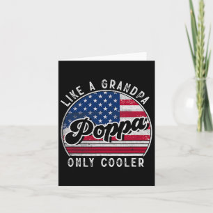 Funny Poppa Like A Grandpa Only Cooler Us American Card