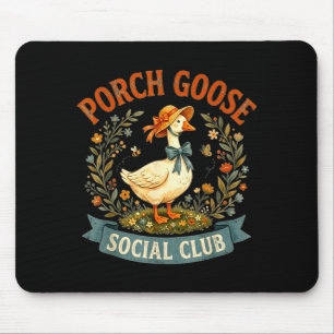 Funny porch goose social club mouse pad