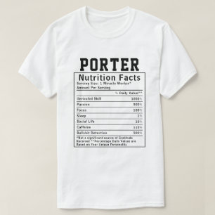 Funny Porter Nutrition Facts Service Worker Gift T-Shirt