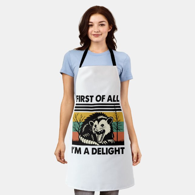 Funny Possum Quote - First of All I'm a Delight  Apron (Worn)