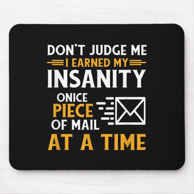 Funny Postal Worker Mail Carrier Courier Quote  Mouse Pad (Front)
