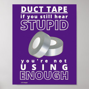 funny poster  "DUCT TAPE...2"
