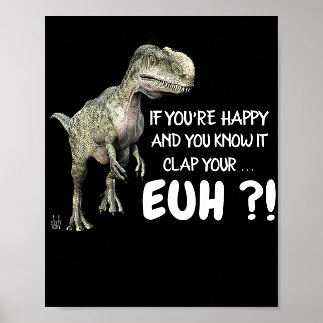 funny poster  "happy dinosaur" (Front)