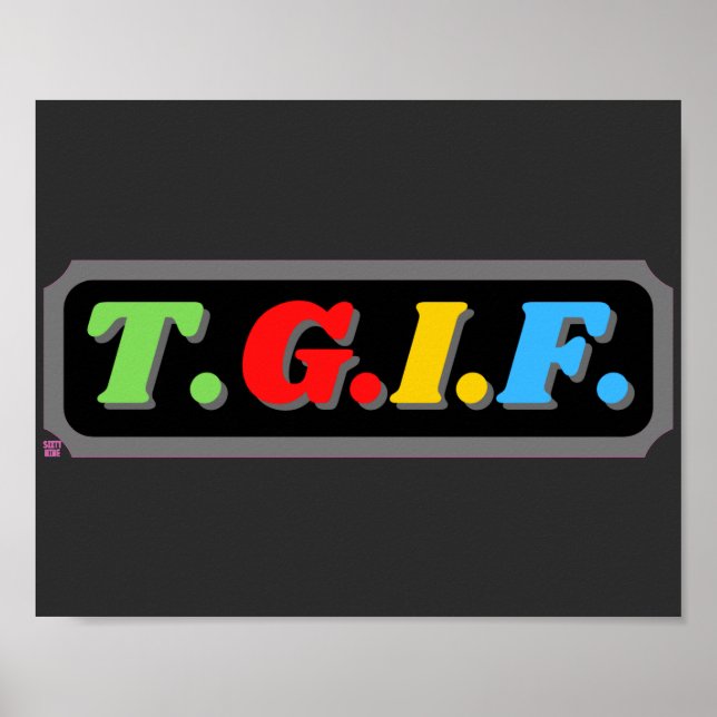 funny poster "TGIF" (Front)