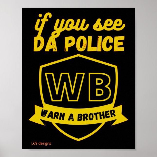 funny poster "WARN A BRO..." (Front)