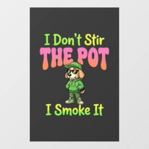 Funny Pot Smoking Dog Stoner Window Cling