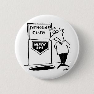 Funny Potholing Club Entrance in the Floor Cartoon 2 Inch Round Button