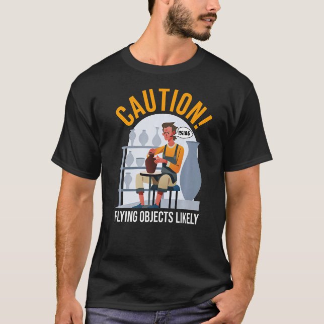 Funny Pottery And Ceramics Artist Flying Objects L T-Shirt (Front)