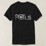 Funny POTus Spoof T-Shirt<br><div class="desc">Funny POTus Spoof</div>