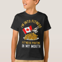 Funny Poutine Routine Im Into Fitness Canadien Que