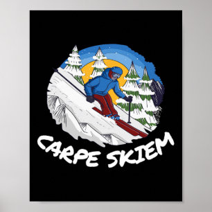 Funny Powder Skiing Carpe Skiem Poster