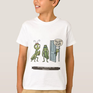 Funny Praying Mantis for Kids T-Shirt