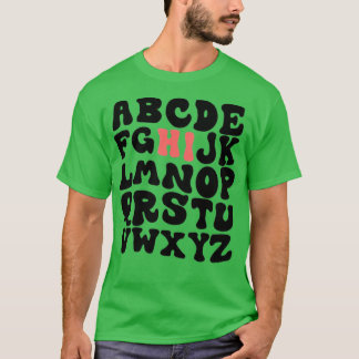 Funny Pre K Kindergarten Hi Alphabet Back To Schoo T-Shirt