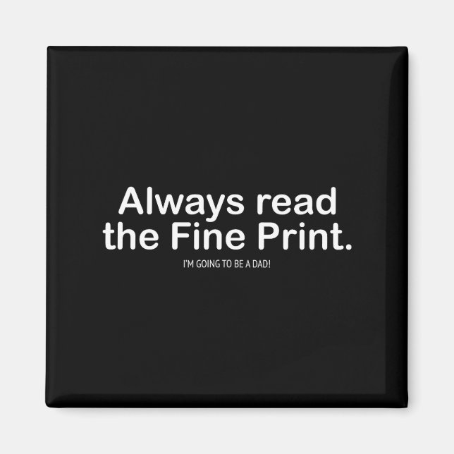 Funny Pregnancy Announcemen For New Dads  Magnet (Front)