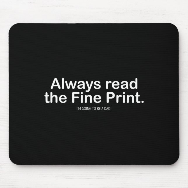 Funny Pregnancy Announcemen For New Dads  Mouse Pad (Front)