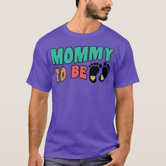 Funny Pregnancy mommy to be 5 T-Shirt