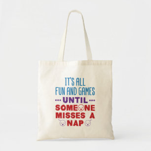 Funny Preschool Daycare Teacher Misses a Nap Tote Bag