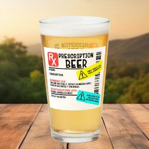 Funny Prescription Beer Warning Label Personalized Glass
