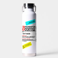 Funny Prescription Coffee Label Personalized